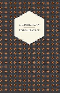 Mellonta Tauta (English Edition)