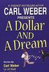 A Dollar And Dream (English Edition)