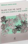 Blues for Mr. Name