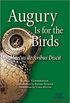 Augury is for the Birds