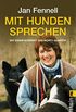 Mit Hunden sprechen: Mit einem Vorwort von Monty Roberts (German Edition)