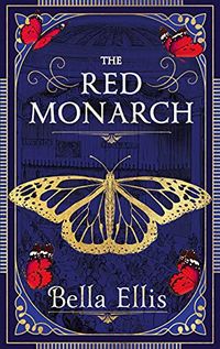 The Red Monarch: The Bront sisters take on the underworld of London in this exciting and gripping sequel (The Bront Mysteries Book 3) (English Edition)