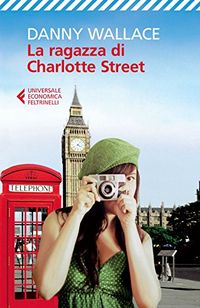 La ragazza di Charlotte Street (Universale economica Vol. 8347) (Italian Edition)