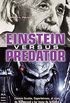 Einstein versus Predator: Ciencia ficcin, superhroes, el cine de Hollywood y las leyes de la fsica