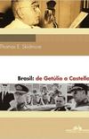 Brasil: de Getlio a Castello