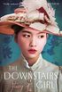 The Downstairs Girl: the must-read Reese Witherspoon Book Club Pick (English Edition)