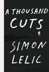 A Thousand Cuts: A Novel (English Edition)