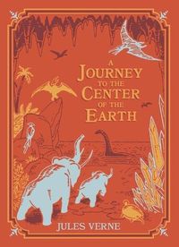 Journey to the Center of the Earth (Barnes & Noble Children