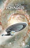 Star Trek: Voyager: Distant Shores Anthology: Star Trek Voyager Anthology (English Edition)