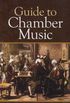 Guide to Chamber Music (Dover Books on Music) (English Edition)