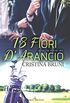 18 fiori darancio (Italian Edition)