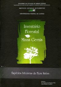 Inventrio Florestal de Minas Gerais: Espcies Arbreas da Flora Nativa