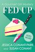 Fed Up (The Gourmet Girl Mysteries Book 4) (English Edition)