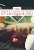 The Great Short Stories of Thanksgiving: Two Thanksgiving Day Gentlemen, How We Kept Thanksgiving at Oldtown, The Master of the Harvest, Three Thanksgivings, ... Wolfville Thanksgiving... (English Edition)