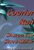 Courier Run (Adventures in the Liaden Universe  Book 18) (English Edition)