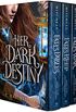 Her Dark Destiny Box Set: Books 1-3 (English Edition)