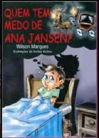 Quem tem medo de Ana Jansen?