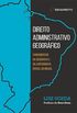 Direito Administrativo Geogrfico. Fundamentos na Geografia e na Cartografia Oficial do Brasil