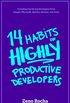 14 Habits of Highly Productive Developers (English Edition)
