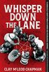 Whisper Down the Lane: A Novel (English Edition)