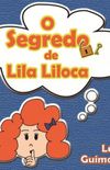 O Segredo de Lila Liloca