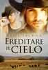 Ereditare il cielo (Langs Down Vol. 1) (Italian Edition)