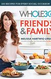 The Whole30 Friends & Family: 150 Recipes for Every Social Occasion (English Edition)