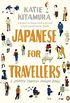 Japanese for Travellers: A Journey Through Modern Japan (English Edition)
