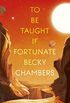 To Be Taught, If Fortunate: A Novella (English Edition)