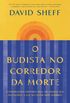 O budista no corredor da morte (eBook)