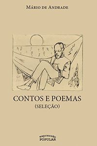 Mrio de Andrade - Contos e Poemas (seleo)