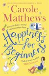 Happiness for Beginners: One broken family. Two hearts meeting. Dozens of naughty animals! (English Edition)