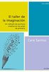 El taller de la imaginacin (Talleres) (Spanish Edition)