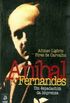 Anibal Fernandes,um espadachim da Imprensa