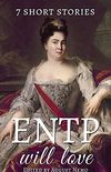 7 short stories that ENTP will love (7 short stories for your Myers-Briggs type Book 4) (English Edition)
