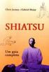 Shiatsu: Um guia completo