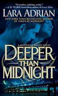 Deeper Than Midnight: A Midnight Breed Novel (The Midnight Breed Series Book 9) (English Edition)