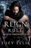 Reign To Rule