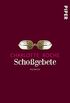 Schogebete: Roman (German Edition)