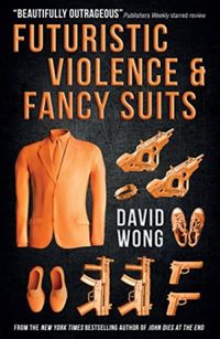Futuristic Violence and Fancy Suits (English Edition)