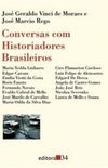 Conversas Com Historiadores Brasileiros