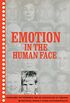Emotion in the Human Face: Guidelines for Research and an Integration of Findings (English Edition)