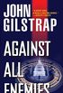 Against All Enemies (A Jonathan Grave Thriller Book 7) (English Edition)