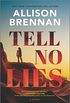 Tell No Lies: A Novel (A Quinn & Costa Thriller Book 2) (English Edition)