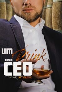 Um drink para o CEO