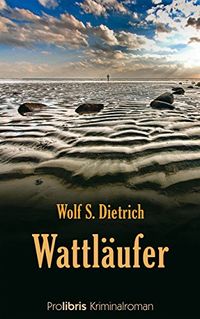 Wattlufer: Nordseekrimi (German Edition)
