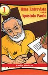 Uma entrevista com o Apstolo Paulo