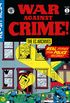 The EC Archives: War Against Crime Volume 1