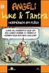 Luke & Tantra: Hormnios em Fria