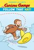 Curious George in Follow That Hat! (Curious Georges Funny Readers) (English Edition)